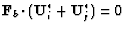 $\mbox{\bf F}_b \cdot (\mbox{\bf U}^{*}_i + \mbox{\bf U}^{*}_{j})=0$